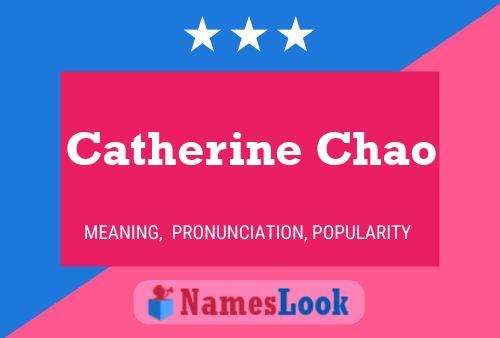 Catherine Chao Namensposter