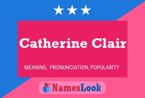 Catherine Clair Namensposter