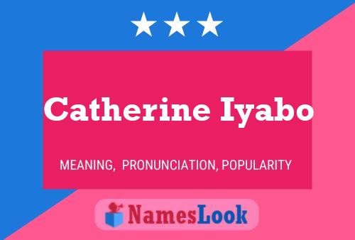 Catherine Iyabo Namensposter