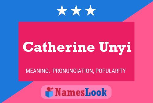 Catherine Unyi Namensposter