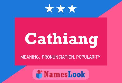 Cathiang Namensposter