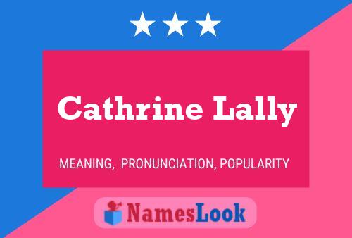 Cathrine Lally Namensposter