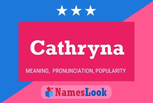 Cathryna Namensposter