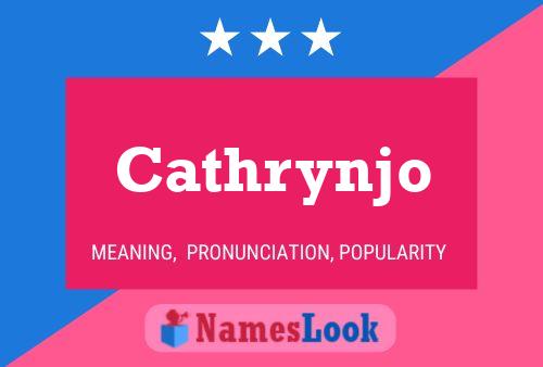 Cathrynjo Namensposter