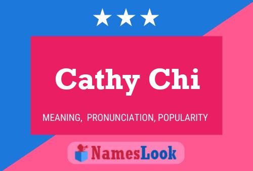 Cathy Chi Namensposter