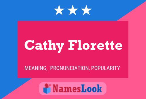 Cathy Florette Namensposter