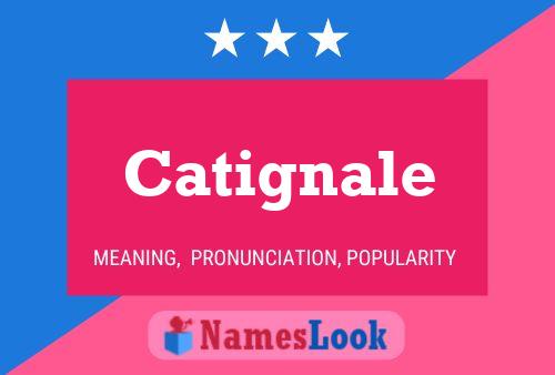 Catignale Namensposter