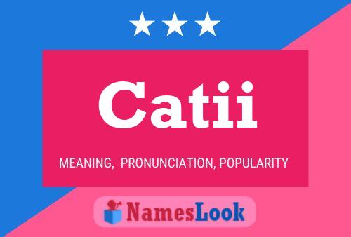 Catii Namensposter