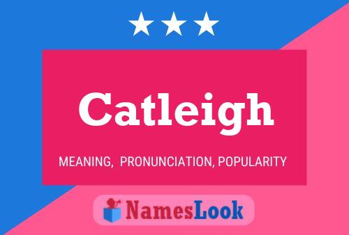 Catleigh Namensposter