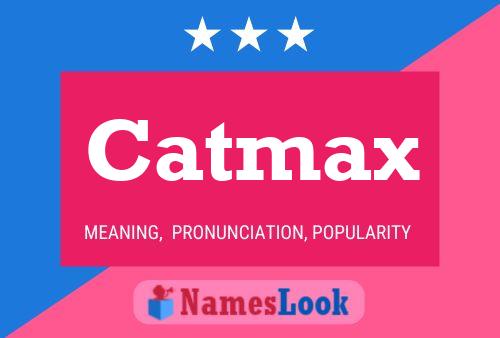 Catmax Namensposter