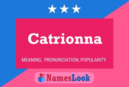 Catrionna Namensposter