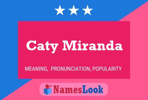 Caty Miranda Namensposter