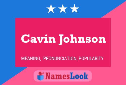 Cavin Johnson Namensposter