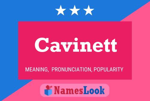 Cavinett Namensposter