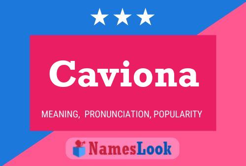 Caviona Namensposter