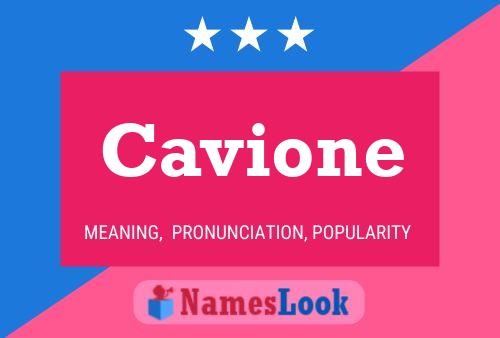 Cavione Namensposter