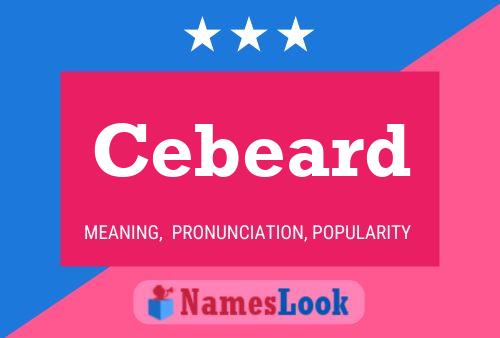 Cebeard Namensposter