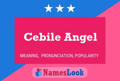 Cebile Angel Namensposter