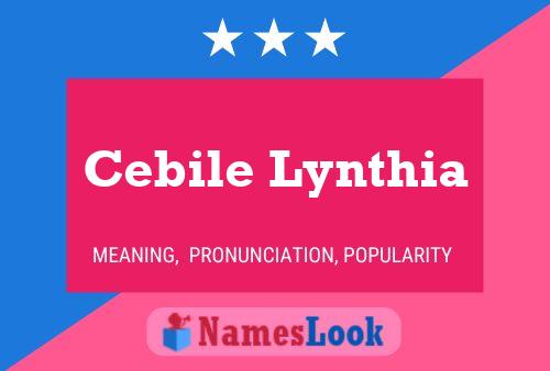 Cebile Lynthia Namensposter