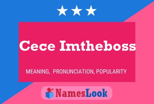 Cece Imtheboss Namensposter