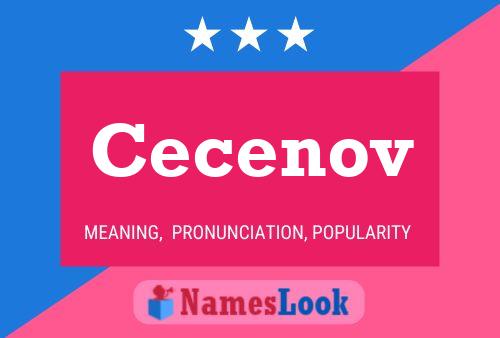 Cecenov Namensposter