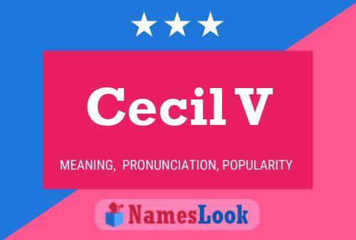 Cecil V Namensposter