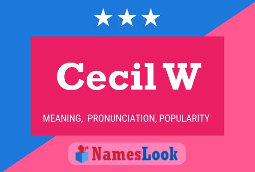 Cecil W Namensposter