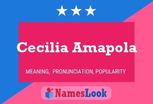 Cecilia Amapola Namensposter