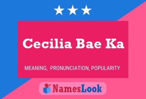 Cecilia Bae Ka Namensposter