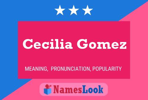 Cecilia Gomez Namensposter