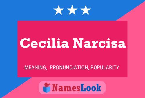 Cecilia Narcisa Namensposter