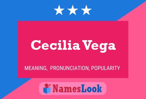 Cecilia Vega Namensposter