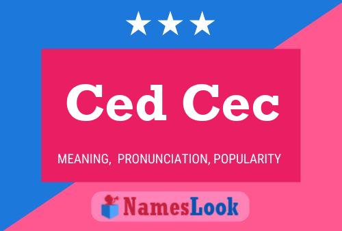 Ced Cec Namensposter