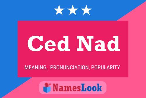 Ced Nad Namensposter