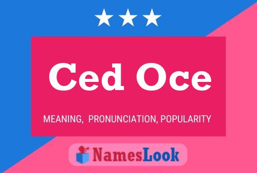 Ced Oce Namensposter