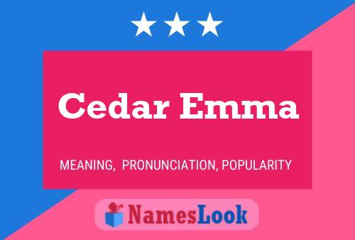 Cedar Emma Namensposter