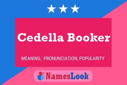 Cedella Booker Namensposter