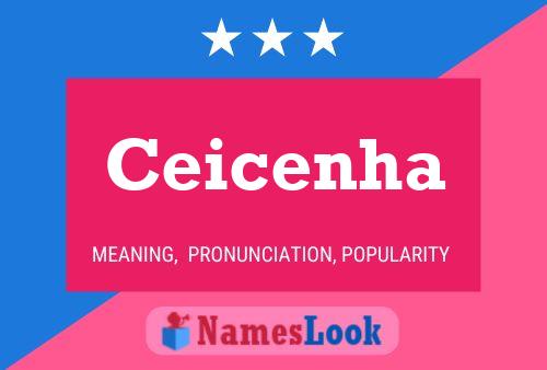 Ceicenha Namensposter