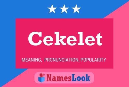 Cekelet Namensposter