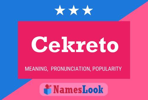 Cekreto Namensposter