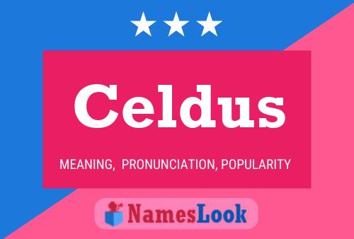 Celdus Namensposter