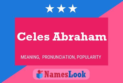 Celes Abraham Namensposter