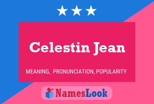 Celestin Jean Namensposter