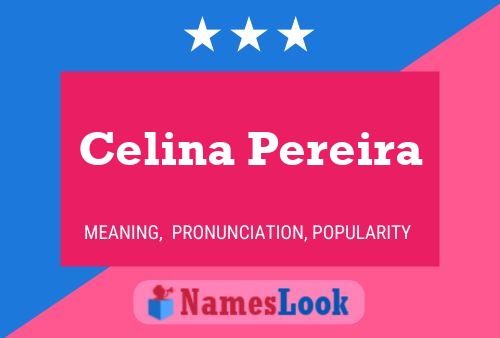 Celina Pereira Namensposter