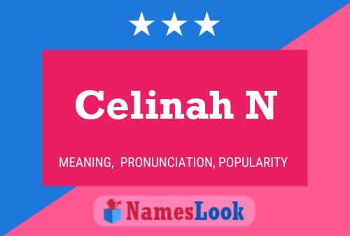 Celinah N Namensposter