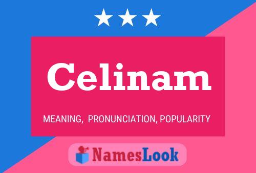 Celinam Namensposter