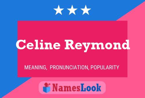 Celine Reymond Namensposter