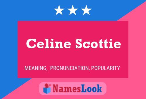 Celine Scottie Namensposter