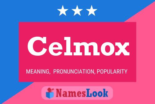 Celmox Namensposter