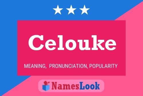 Celouke Namensposter